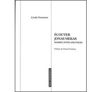 Ecouter Jonas Mekas - Cécile Tourneur - Paris Experimental - broché - Monographie