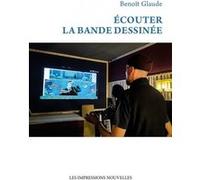 Écouter la bande dessinée Benoît Glaude (Auteur)