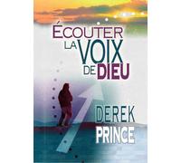 Écouter la voix de Dieu