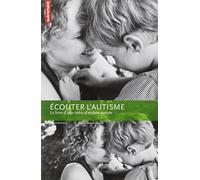 Écouter l'autisme