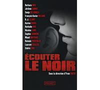 Ecouter le noir - Collectif - Pocket - Poche - Roman