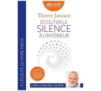 Écouter Le Silence À L'intérieur - Livre Audio 1 Cd Mp3