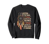 Écouter Le Vent Silence Cœur Positif Sagesse Naturelle Sweatshirt