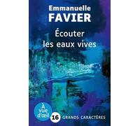 Ecouter Les Eaux Vives