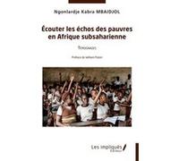 Ecouter les échos des pauvres en Afrique subsaharienne Ngonlardje Kabra Mbaidjol (Auteur)