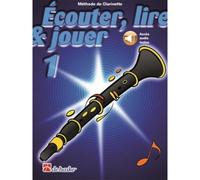 Écouter, lire & jouer 1 Clarinette. Comprend Enregistrement(s) en ligne