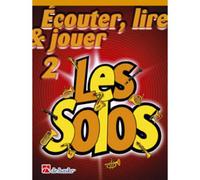 Ecouter, Lire Et Jouer Vol.2 - Les Solos - Cor