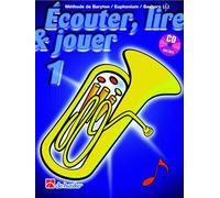 Écouter, Lire & Jouer 1 Baryton/Euph/Saxhorn TC