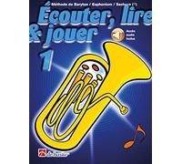 Ecouter, Lire & Jouer 1: Baryton/Euphonium/Saxhorn BB BC e FA - Recueil + Enregistrement(s) en ligne