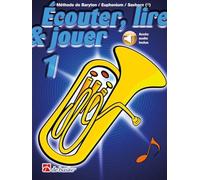 Écouter, lire & jouer 1 de Jean Castelain - Méthode pour baryton, euphonium et saxhorn Sib en e fa | Audio en ligne | Pour débutants | Exercices de lecture, d'écoute et de pratique instrumentale