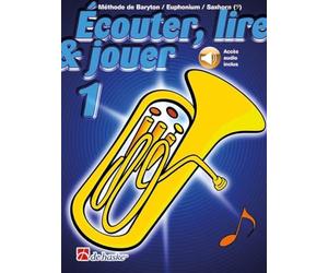 Écouter, lire & jouer 1 de Jean Castelain - Méthode pour baryton, euphonium et saxhorn Sib en e fa | Audio en ligne | Pour débutants | Exercices de lecture, d'écoute et de pratique instrumentale