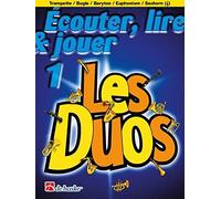 LES DUOS POUR TROMPETTE ECOUTER, LIRE ET JOUER VOL.1