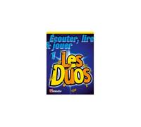 Les Duos 1 – Écouter, Lire et Jouer – Saxophone alto et baryton – De Haske