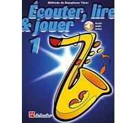 Écouter, lire & jouer Vol.1 Saxophone Ténor – Livre + accès audio en ligne – De Haske