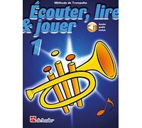Écouter, lire & jouer 1 Trompette. Comprend Enregistrement(s) en ligne