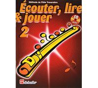 Ecouter, Lire & Jouer 2 Flûte Traversiere