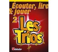 Écouter, Lire & Jouer 2- Les Trios / Recueil