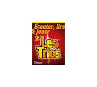 Écouter, Lire & Jouer 2- Les Trios / Recueil