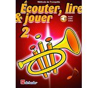 Ecouter, Lire Et Jouer Vol.2 Trompette - Acces Audio Inclus