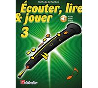 Écouter, lire & jouer 3 Hautbois