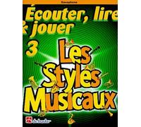 Écouter, Lire & Jouer 3 - Les Styles Musicaux / Recueil