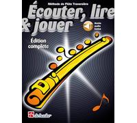 Écouter, lire & jouer Édition complète - Flûte Traversière (+ audio)