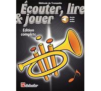 Ecouter, Lire Et Jouer Trompette Edition Complete - Acces Audio Inclus