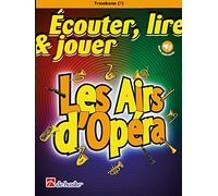 Écouter, lire & jouer - Les Airs d'Opéra - BOOK+PART+A-ONLINE