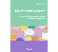 Ecouter, parler : soigner Philippe Aïm (Auteur)