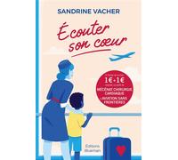 Écouter son coeur - Sandrine Vacher - Blueman - broché - Roman