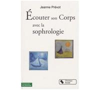 Ecouter Son Corps Avec La Sophrologie