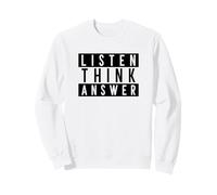 Écouter Think Answer (Drôle) Sweatshirt