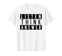Écouter Think Answer (Drôle) T-Shirt