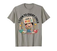 Écoutez Chaque Enfant Dont J'Ai Une Voix T-Shirt