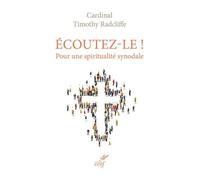 Ecoutez-Le ! - Pour Une Spiritualité Synodale