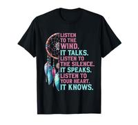 Écoutez Le Vent, il Parle de la Culture amérindienne T-Shirt