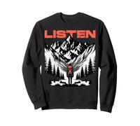 Écoutez les montagnes, ressentez le silence. Écouter. Sweatshirt