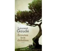 Écoutez nos défaites