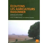 Ecoutons les agriculteurs raisonner