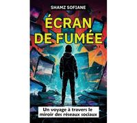 Écran De Fumée: Un Voyage À Travers Le Miroir Des Réseaux Sociaux