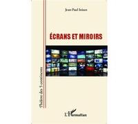 Jean-Paul Inisan – Ecrans et miroirs – Théâtre – broché
