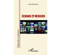Jean-Paul Inisan – Ecrans et miroirs – Théâtre – broché