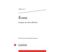 Écrans: L'analyse des séries télévisées (2015) (2015 - 2, n° 4)