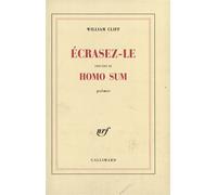Ecrasez-le /Homo sum William Cliff (Auteur)