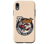 Écrevisses Homard Aint Gonna Suck Itself Écrevisses Hommes Femmes Coque pour iPhone XR