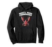 Écrevisses Whos Your Crawdaddy Funny Crawdad Men Sweat à Capuche