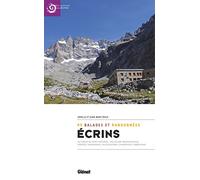 Ecrins: 99 randonnées au coeur du Parc national