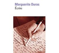 Marguerite Duras – Écrire – Gallimard Poche