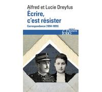 Écrire, c'est résister Correspondance (1894-1899) - Alfred Dreyfus - Gallimard - Poche - Essai
