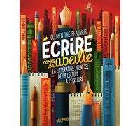 ECRIRE COMME UNE ABEILLE